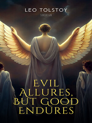 cover image of Evil Allures, But Good Endures